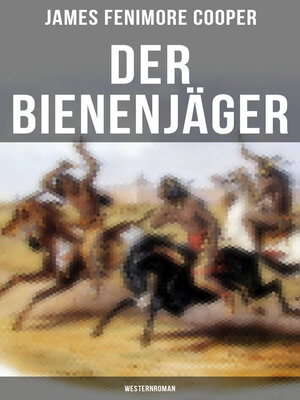 cover image of Der Bienenjäger (Westernroman)